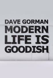 Dave Gorman's Modern Life is Goodish series tv