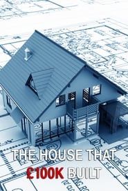 The House That £100k Built</b> saison 01 