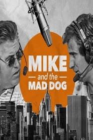 Mike and the Mad Dog series tv