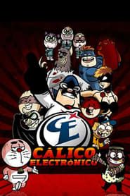 Cálico Electrónico 2014</b> saison 02 