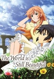 The World is Still Beautiful series tv