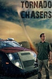Tornado Chasers</b> saison 01 