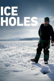 Ice Holes series tv