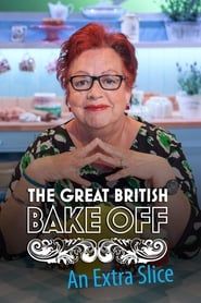 The Great British Bake Off: An Extra Slice saison 01 episode 02  streaming