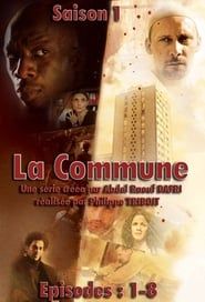 La Commune 2007</b> saison 01 