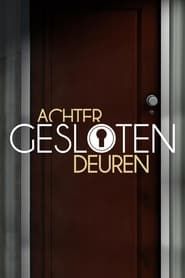 Behind Closed Doors</b> saison 01 