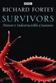 Survivors: Nature's Indestructible Creatures series tv