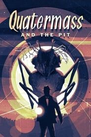Quatermass and the Pit</b> saison 01 