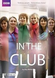 In the Club saison 01 episode 06  streaming