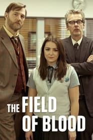 The Field of Blood series tv