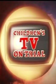 Children's TV on Trial series tv