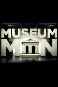 Museum Men 2015</b> saison 01 