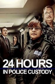 24 Hours in Police Custody</b> saison 01 