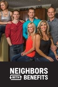 Neighbors with Benefits series tv