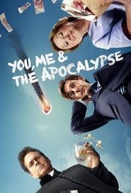 You, Me and the Apocalypse series tv