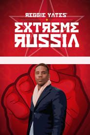 Reggie Yates' Extreme Russia series tv