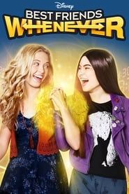 Best Friends Whenever series tv