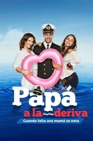Papá a la deriva saison 01 episode 72  streaming