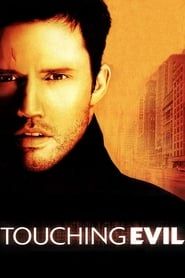 Touching Evil 2004</b> saison 01 