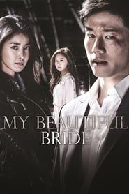 My Beautiful Bride series tv