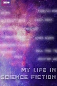 My Life in Science Fiction</b> saison 01 