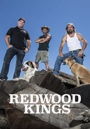 Redwood Kings (2013)