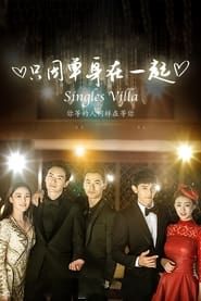 Singles Villa series tv