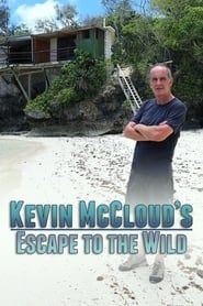 Kevin McCloud's Escape to the Wild series tv