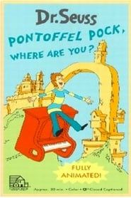 Pontoffel Pock, Where Are You? series tv