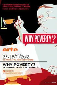 Why Poverty?</b> saison 01 