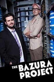 The Bazura Project series tv