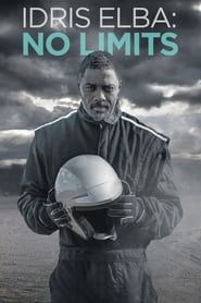 Idris Elba: No Limits saison 01 episode 01  streaming