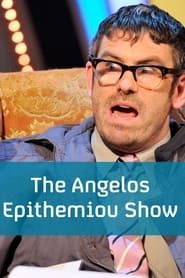 The Angelos Epithemiou Show series tv