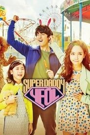 Super Daddy Yeol saison 01 episode 15  streaming