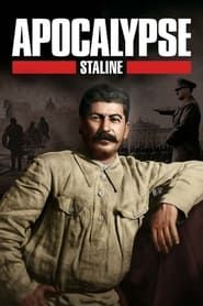 Apocalypse, Staline saison 01 episode 01  streaming