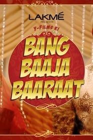 Bang Baaja Baaraat saison 01 episode 04  streaming
