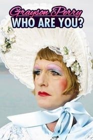 Grayson Perry: Who Are You? series tv