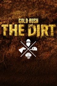 Gold Rush: The Dirt</b> saison 04 