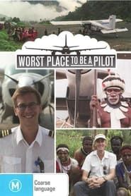 Image Worst Place to Be a Pilot 