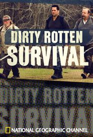Dirty Rotten Survival series tv