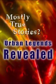 Mostly True Stories: Urban Legends Revealed</b> saison 01 