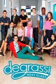 Degrassi: Next Class series tv