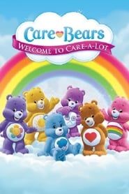 Care Bears: Welcome to Care-a-Lot series tv