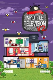 My Little Television</b> saison 01 