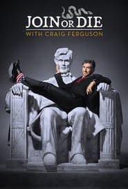 Join or Die with Craig Ferguson saison 01 episode 01  streaming