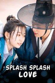 Splash Splash Love 2015</b> saison 01 