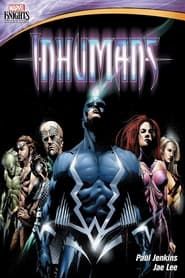 Marvel Knights: Inhumans series tv