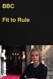 Fit to Rule: How Royal Illness Changed History series tv