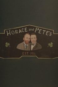 Horace and Pete series tv
