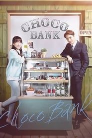 Choco Bank series tv